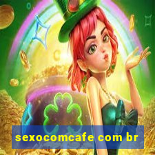 sexocomcafe com br